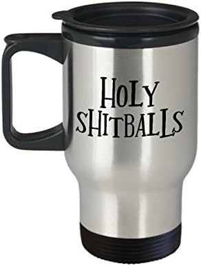 Holy Shitballs Travel Mug, Vulgarna, Explict, Explict, Najbolje neprikladno Snarkr Sarcastic Comment Comment Cup čaj sa smiješnim