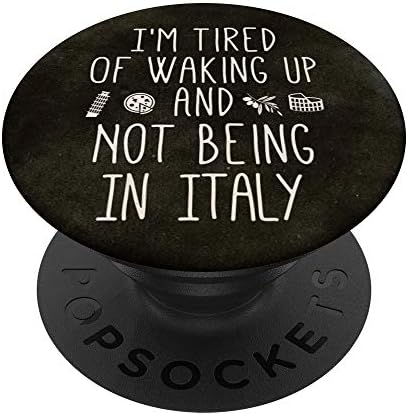 Umoran sam od buđenja i ne biti u Italiji - talijanski popsoccocts zavariv popgrip