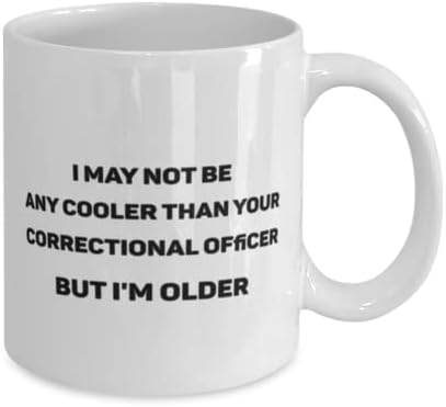 Možda nisam bolji od tvog policajca, ali sam stariji, novitet, jedinstvene ideje za poklone za popravnog službenika, šolja za kafu, šolja za čaj, Bijela.