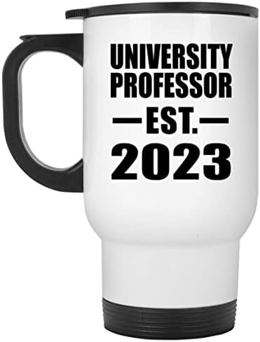 Dizajnirajte univerzitetski profesor osnovan EST. 2023, bijela putna krila 14oz izolirana od nehrđajućeg čelika, pokloni za rođendan